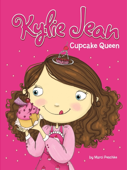 Title details for Cupcake Queen by Marci Peschke - Available
